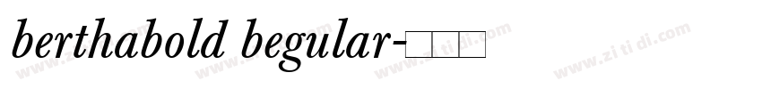 berthabold begular字体转换